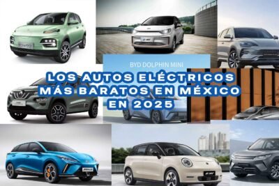Los autos eléctricos más accesibles de México en 2025: comparativa y análisis